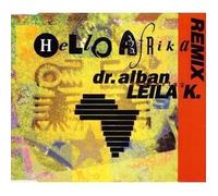Hello Afrika (Remix, 1990, feat. Leila K.) by Dr. Alban