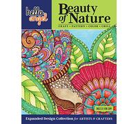 Hello Angel Beauty of Nature: Expanded Design Collection for Artists & Crafters - Craft, Pattern, Color, Chill