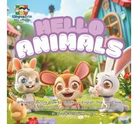 Hello Animals: A Trilingual Picture Book for Toddlers in English, Thai, and Chinese