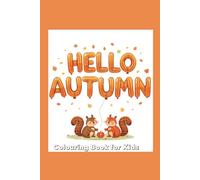 Hello Autumn: Colouring Book for Kids