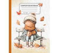Hello Autumn Composition Notebook - Cute Fall Design with Squirrel, Tent, and Cozy Boy | Wide Ruled Lined Journal for Kids, Students, and Writers | 8.5 x 11 Inch, 200 Pages