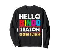 Hello Bingo Season Adiós Marido Colores Divertidos Sudadera
