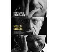 Hello Brasil e outros ensaios - Psicanalise da estranha civilizacao brasileira (Em Portugues do Brasil)