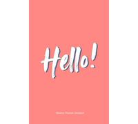 Hello!: Coral Pink Undated Weekly Planner - A Friendly & Chic Organizer for Women & Teens. Start Any Time! 52 Weeks with Gratitude, Goals & Habit Tracking (8.5" x 5.5")