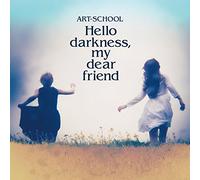 Hello Darkness My Dear Friend