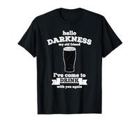 Hello Darkness My Old Friend - Bebida para amantes de la Camiseta