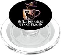 Hello Darkness My Old Friend Black Cat Coffee Mug Witch Cat PopSockets PopGrip para MagSafe