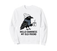 Hello Darkness My Old Friend Cozy Raven Café Gótico Humor Sudadera