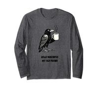 Hello Darkness My Old Friend - Cuervo - Café Negro Manga Larga