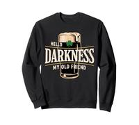 Hello Darkness My Old Friend Irish Beer St. Día de Patricio Sudadera