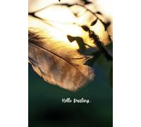 Hello Darling: A 60-Day Guided Gratitude & Reflection Journal