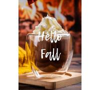 Hello Fall: A Journal For Fall