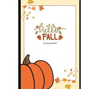 Hello Fall: Coloring Booklet