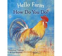 Hello Farm, How Do You Do? (Hello Animals)