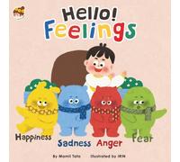 Hello! Feelings The Series: Sadness, Anger, Fear, Happiness