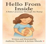 Hello from inside: A sweet baby’s-eye view of growth and love - from poppy seed to watermelon!