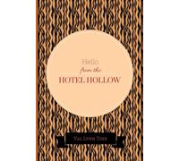 Hello from the Hotel Hollow