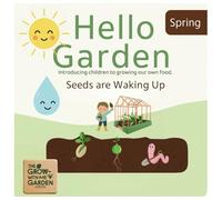 Hello Garden! Book 1 - Spring: Seeds Are Waking Up!