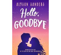 Hello, Goodbye