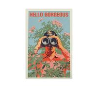 Hello Gorgeous - Póster de lienzo divertido para baño, decoración de dormitorio, paisaje, oficina, habitación, regalo, 50 x 75 cm