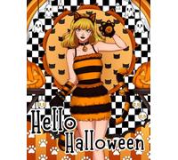 Hello Halloween: A Coloring Book for the Spooky Halloween Season for Adults, Women, Teens, and Kids for Relaxation and Stress-Relief