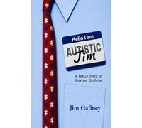 Hello, I am Jim: A Family Story of Asperger Syndrome