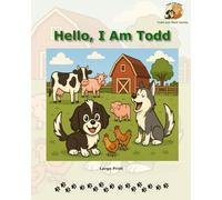 Hello, I Am Todd: An Introduction (Todd and Mom Series)