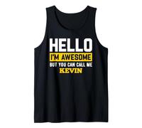 Hello I'm Awesome But Call Me Kevin Camiseta Kevin Camiseta sin Mangas