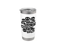 Hello in many Languages Translator Globetrotter Polyglot Vaso térmico de acero inoxidable de doble pared