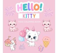 Hello Kitty: Hello Kitty Kids Coloring Book