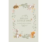 Hello little one: 12 months full of wonders