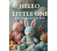 HELLO LITTLE ONE Hardcover Premium: Baby journey album Premium hardcover for boys and girls | milestone book to record Memories events From birth to 1 year | Gifts for Newborn parents