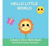 Hello Little World: Mini edition 6x6 in