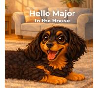 Hello Major: In the House (Hello Major Series)