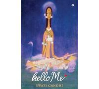 hello Me: A pilgrimage for the re-connection with the self / (न कहानी, न क़िस्सा बस हर स्त्री के जी