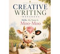 Hello,My Name is Moo-Moo! Let’s Write Your Own Story Together! (The Moo- Moo Story Studio)