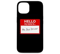 Hello My Name is... Mr. Bus Driver - Men's Cute School Carcasa para iPhone 13