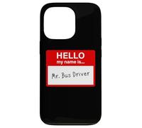 Hello My Name is... Mr. Bus Driver - Men's Cute School Carcasa para iPhone 13 Pro