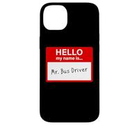 Hello My Name is... Mr. Bus Driver - Men's Cute School Carcasa para iPhone 14 Plus
