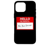 Hello My Name is... Mr. Bus Driver - Men's Cute School Carcasa para iPhone 16 Pro MAX