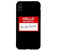 Hello My Name is... Mr. Bus Driver - Men's Cute School Carcasa para iPhone XS MAX