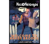Hello Neighbor: Welcome to Raven Brooks