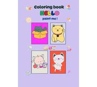 HELLO paint me!: Coloring book for children from 2 years old