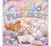 Hello Pearlescent Coloring Book for Kids & Adults: 40 Cute & Cozy Pages | Bold & Easy Relaxing Designs | Adorable Animals, Pearls, Hearts, Gems & ... Relief (HELLO COLORING Books: Marker Magic)