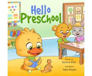 Hello Preschool: A Welcome to Preschool Book for Little Learners (Milestone Moments)