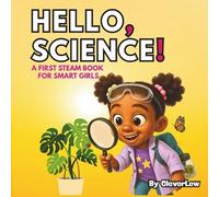 Hello, SCIENCE: A First STEAM Book for Smart Girls (Hello, STEAM Books for Girls)