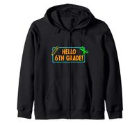 Hello Sixth Grade! 6th Grader First Day of School Boy Girl Sudadera con Capucha
