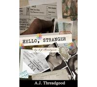 Hello, Stranger