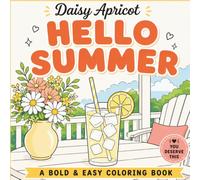Hello Summer: A Bold & Easy Coloring Book (Daisy Apricot)