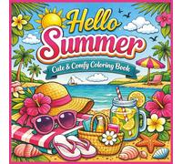 Hello Summer: Coloring Book for Adults and Teens: Cute, Cozy, and Easy Designs for Relaxation